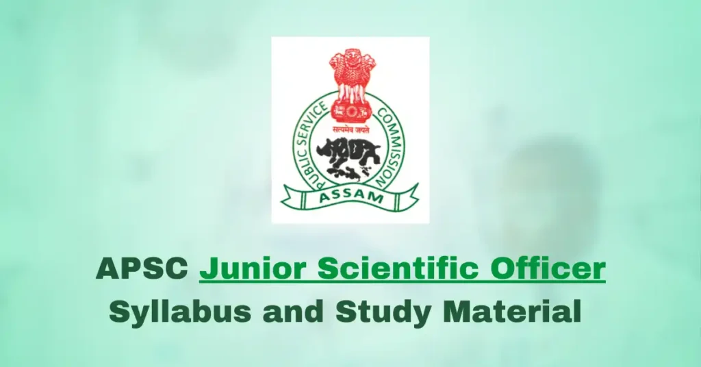 APSC Junior Scientific Officer for Mobile Forensic Laboratories All Study Material PDF Download