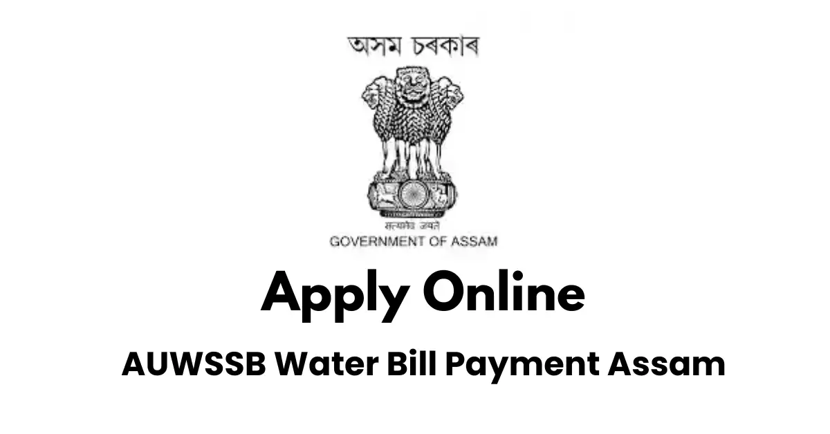 AUWSSB Water Bill Payment Assam APSC ORG