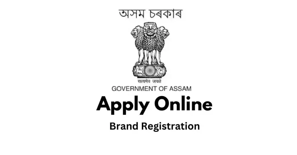 Brand Registration in Assam APSC ORG