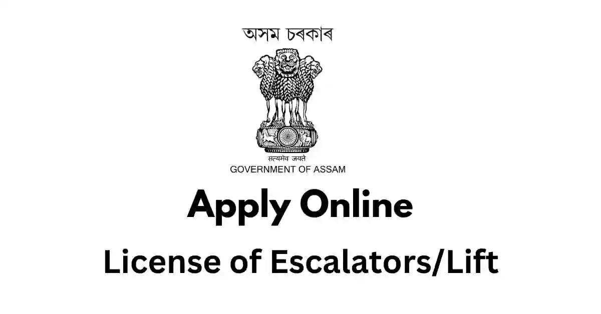 Assam License for Escalators_Lift APSC ORG