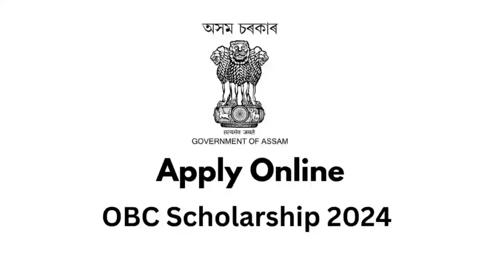 OBC Scholarship 2024 APSC ORG