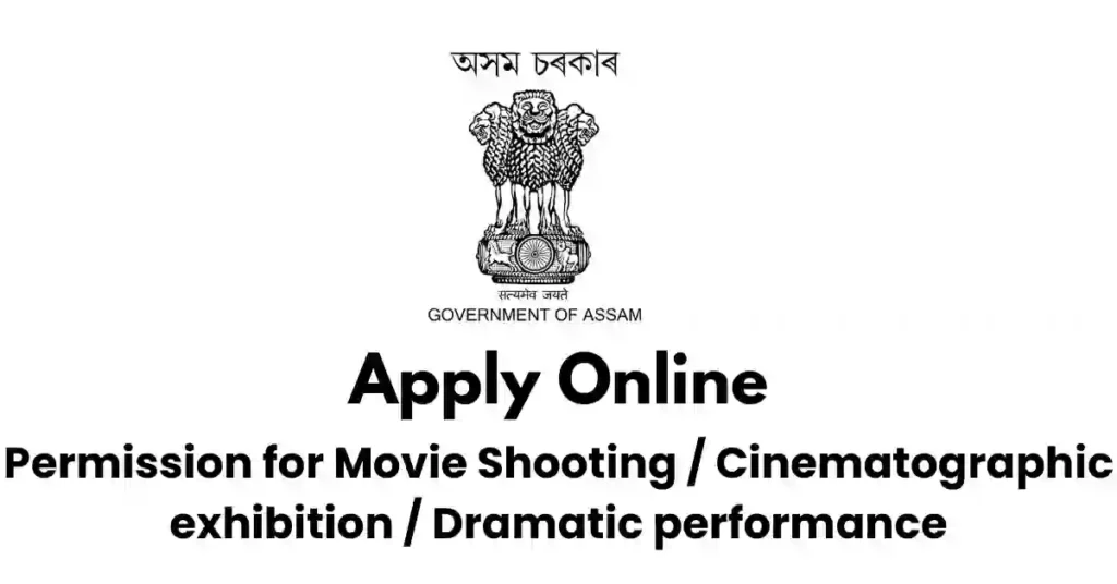 Permission for Movie Shooting _ Cinematographic exhibition _ Dramatic performance APSC ORG