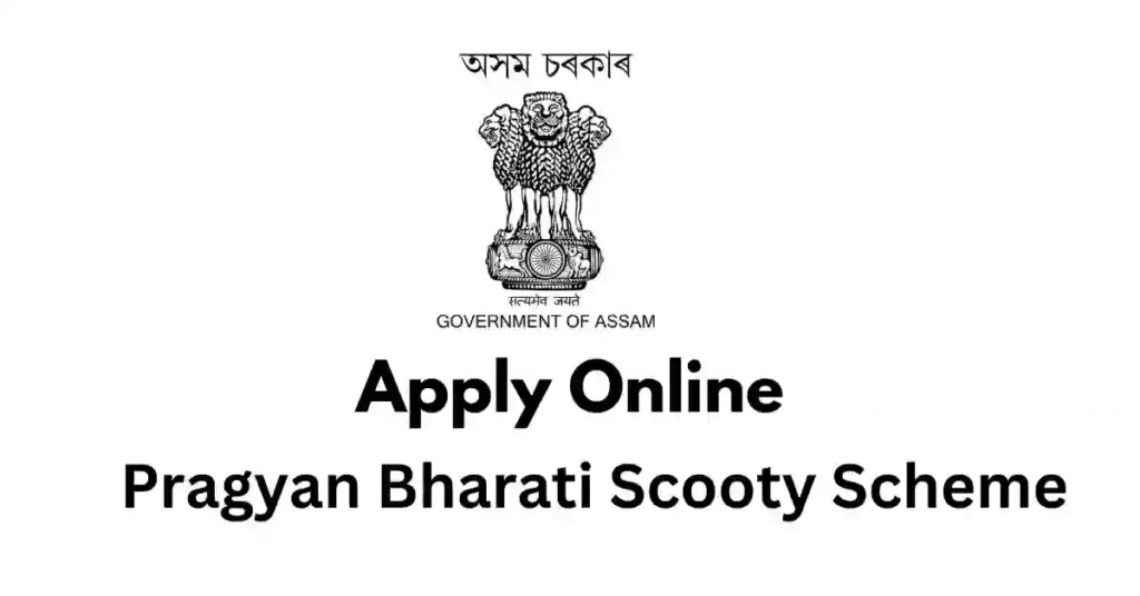 Pragyan Bharati Scooty Scheme APSC ORG