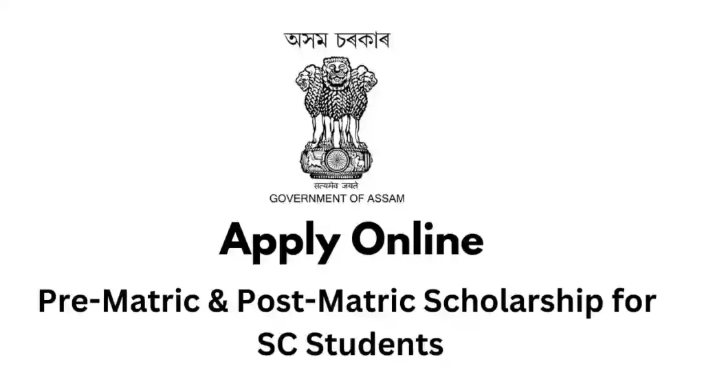 Pre-Matric & Post-Matric Scholarship for SC Students APSC ORG