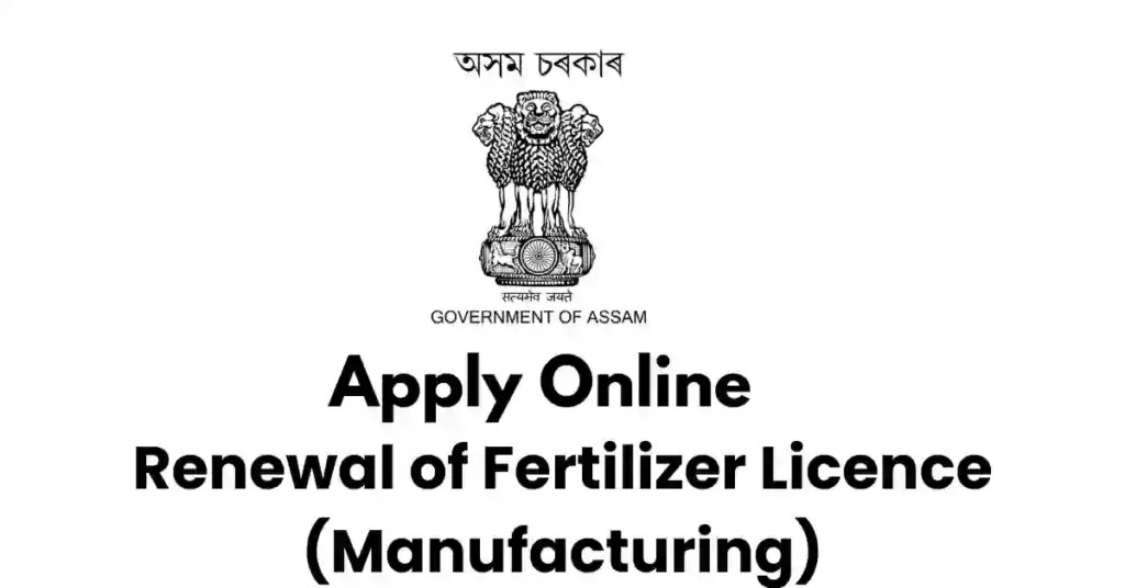 Renewal of Fertilizer License (Manufacturing) APSC ORG