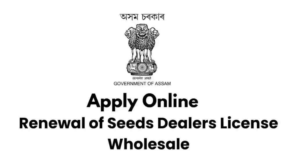 Renewal of Seeds Dealers License Wholesale APSC ORG