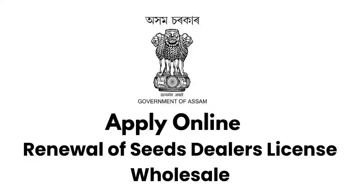 Renewal of Seeds Dealers License Wholesale APSC ORG