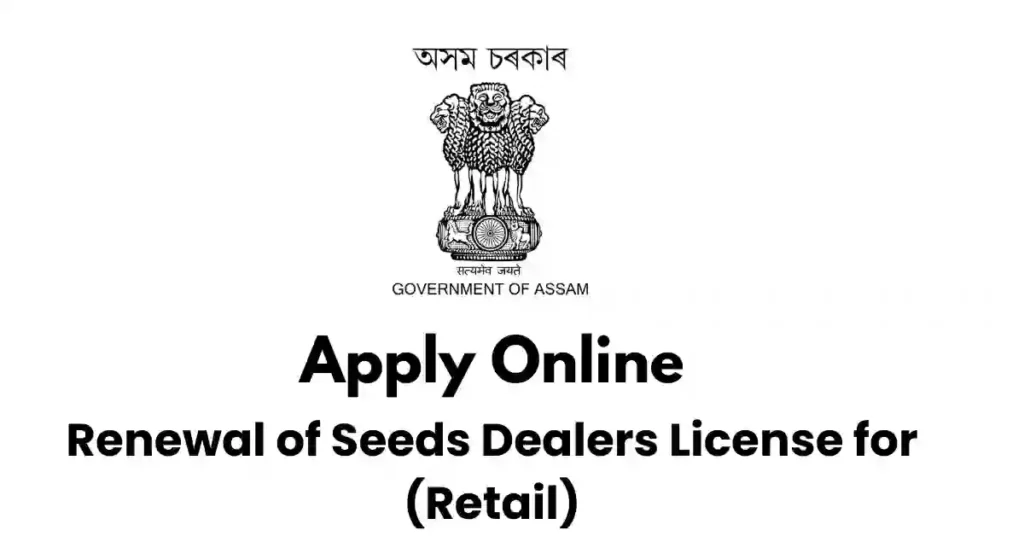 Renewal of Seeds Dealers License for Retail APSC ORG