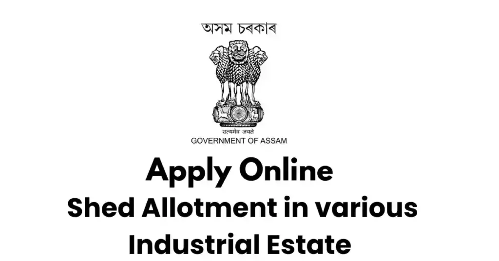 Shed Allotment in various Industrial Estate APSC ORG