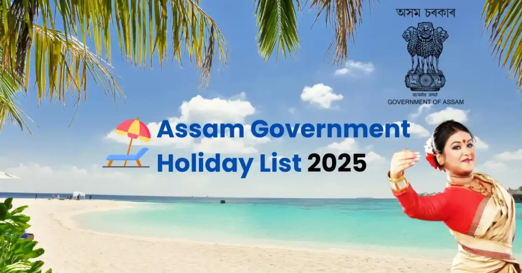 Assam Government Holiday List 2025 APSC ORG